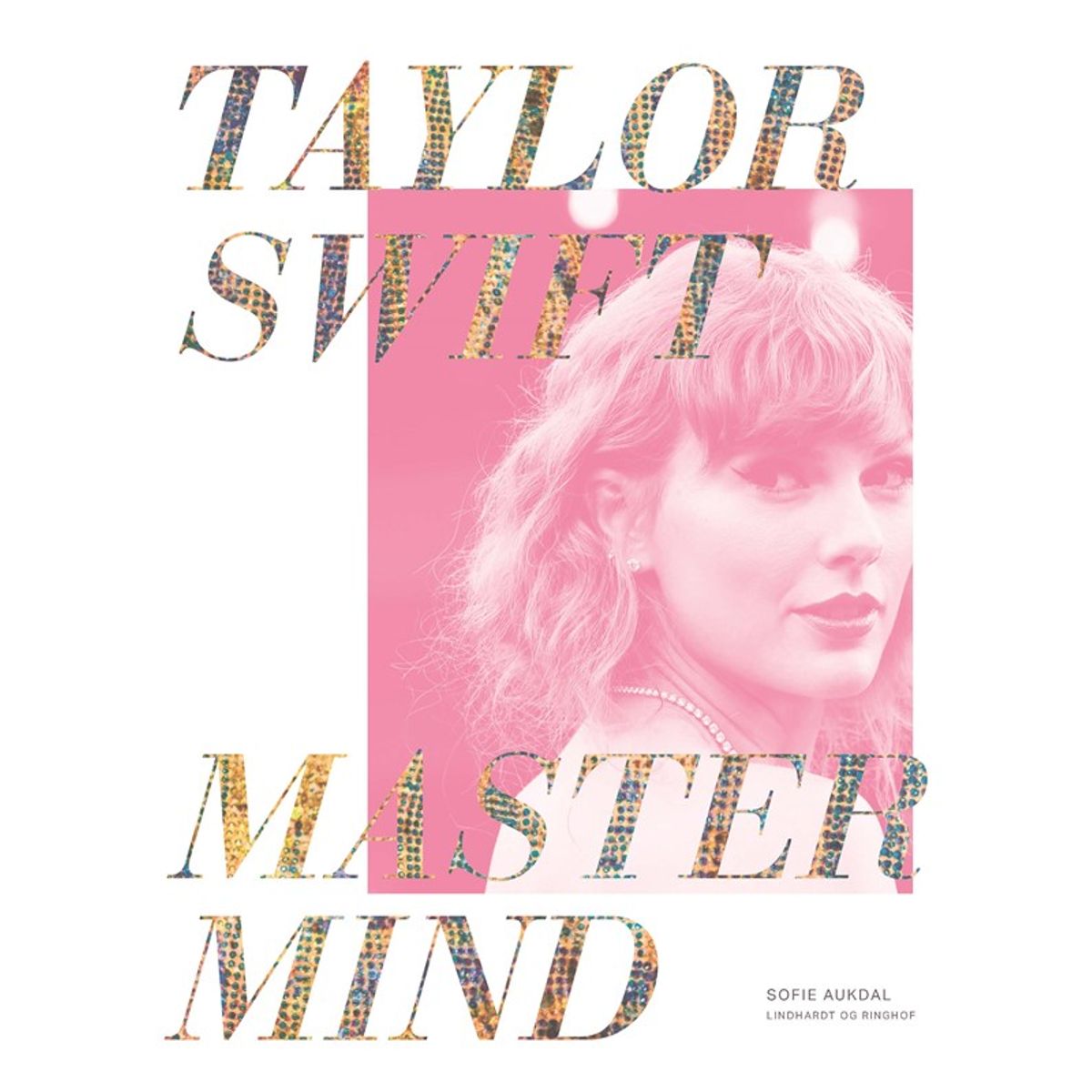 Taylor Swift: Mastermind