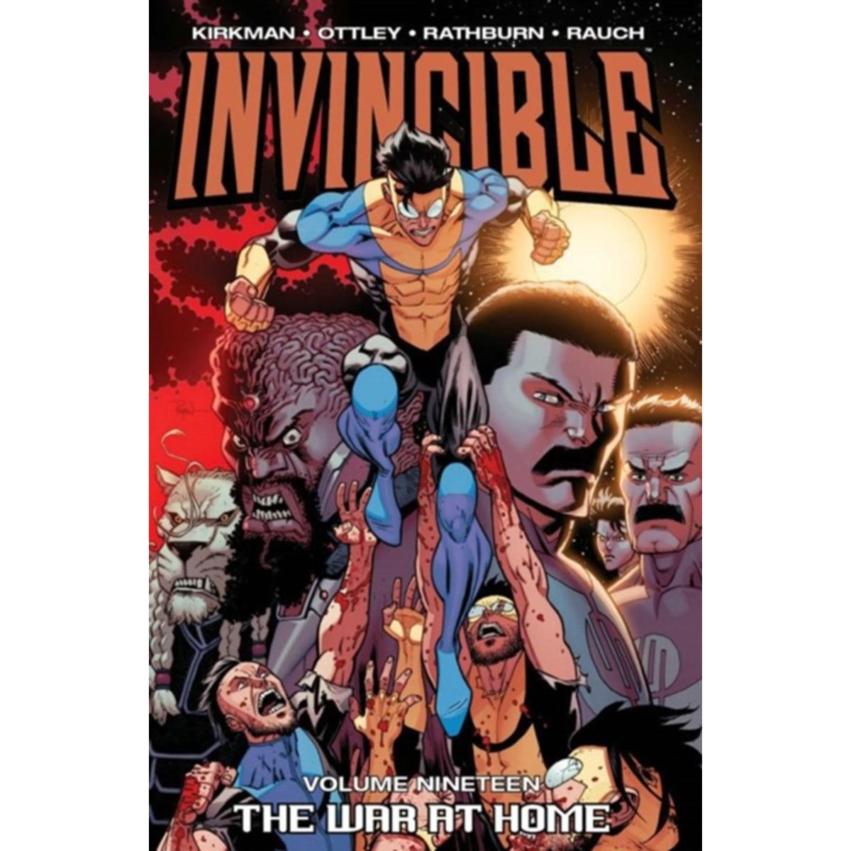 Invincible Volume 19: The War At Home