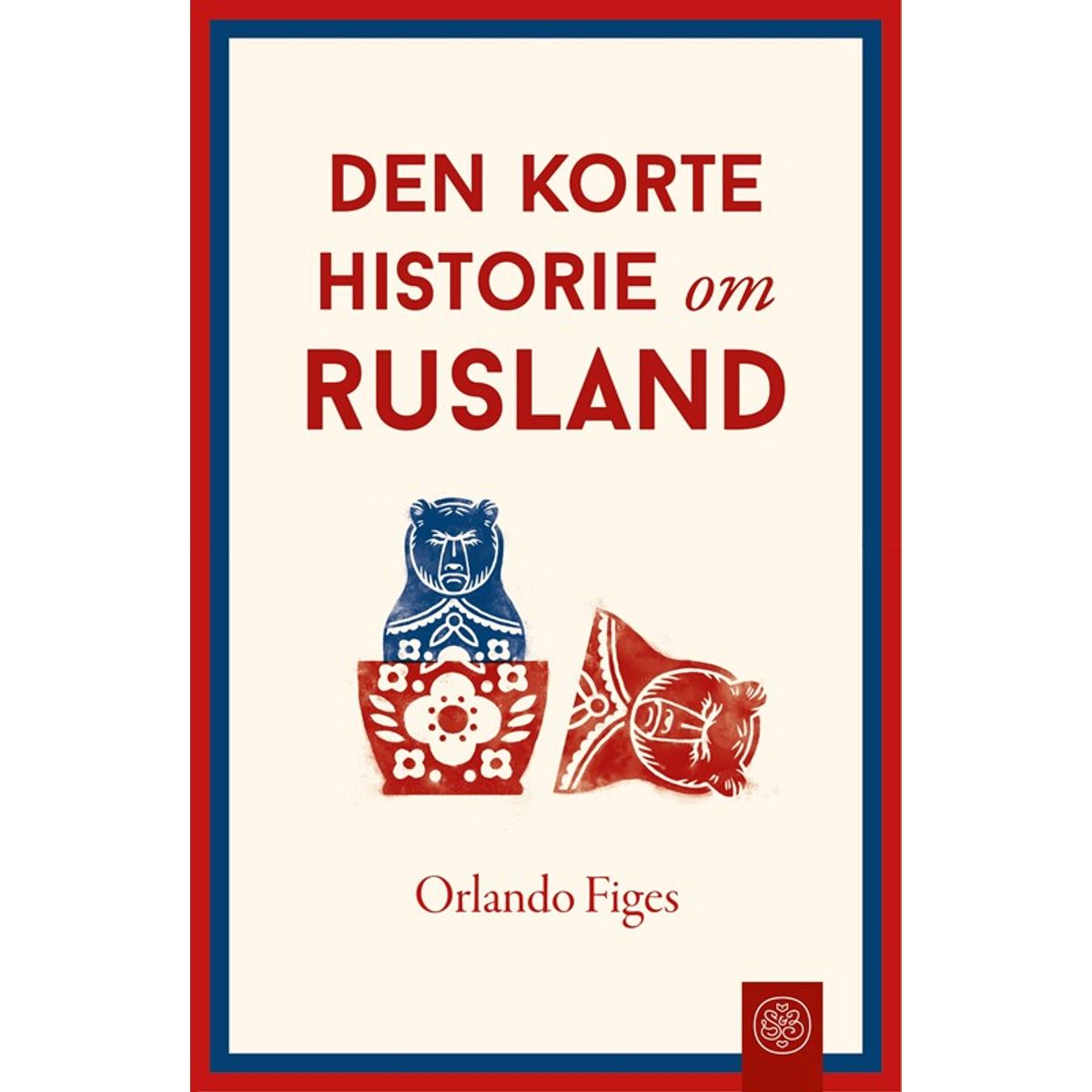 Den korte historie om Rusland