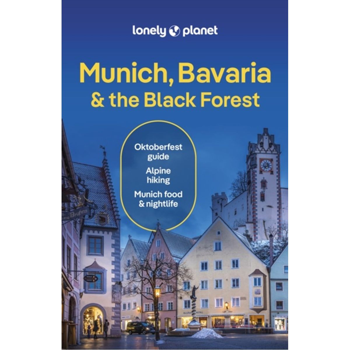 Lonely Planet Munich, Bavaria & the Black Forest