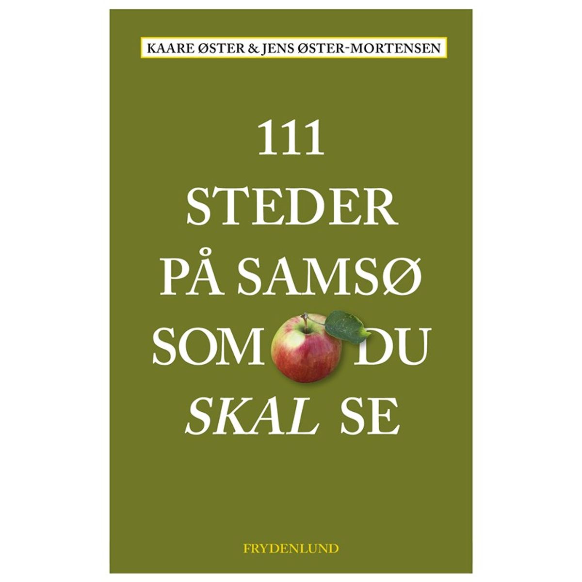 111 steder på Samsø som du skal se