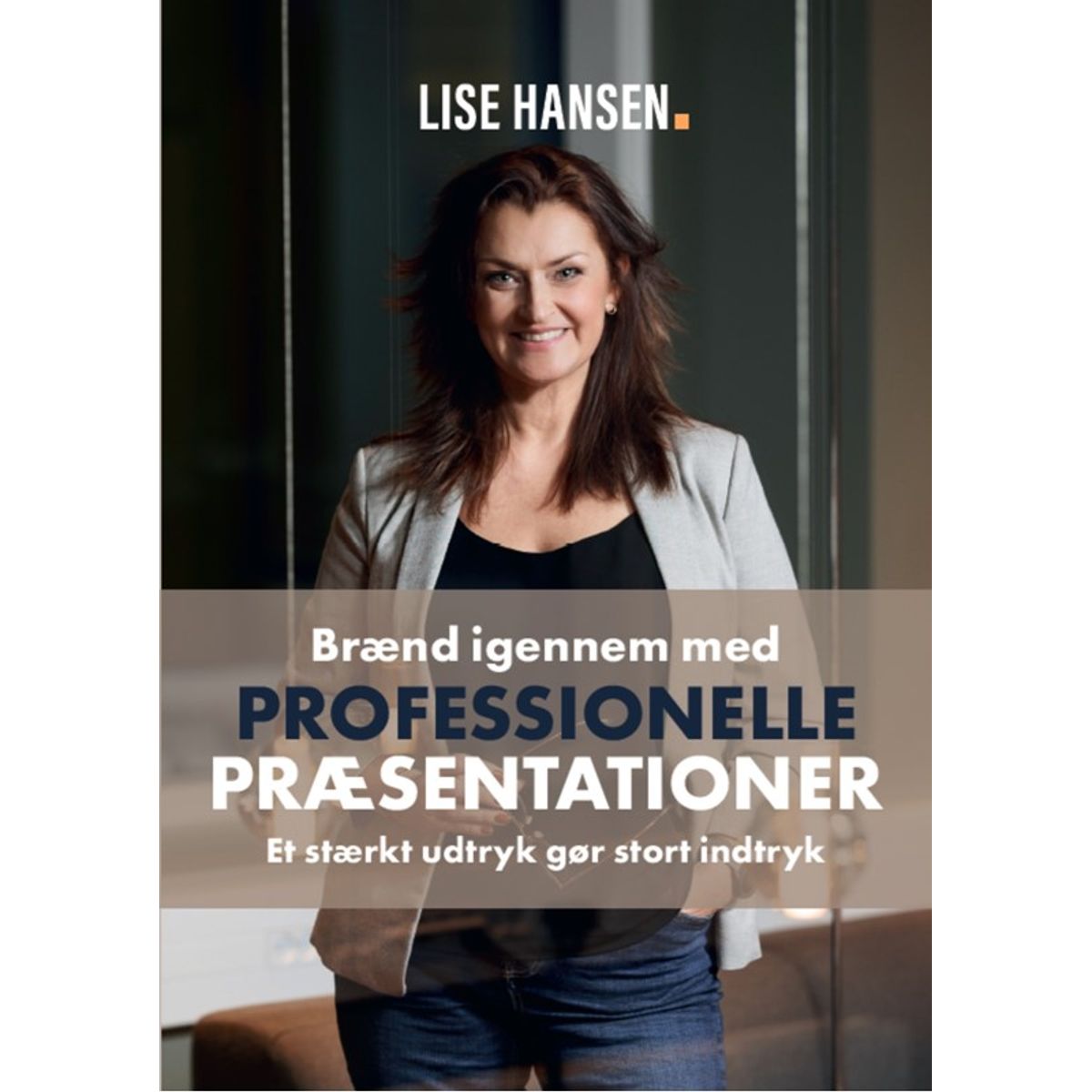 Brænd igennem med Professionelle Præsentationer