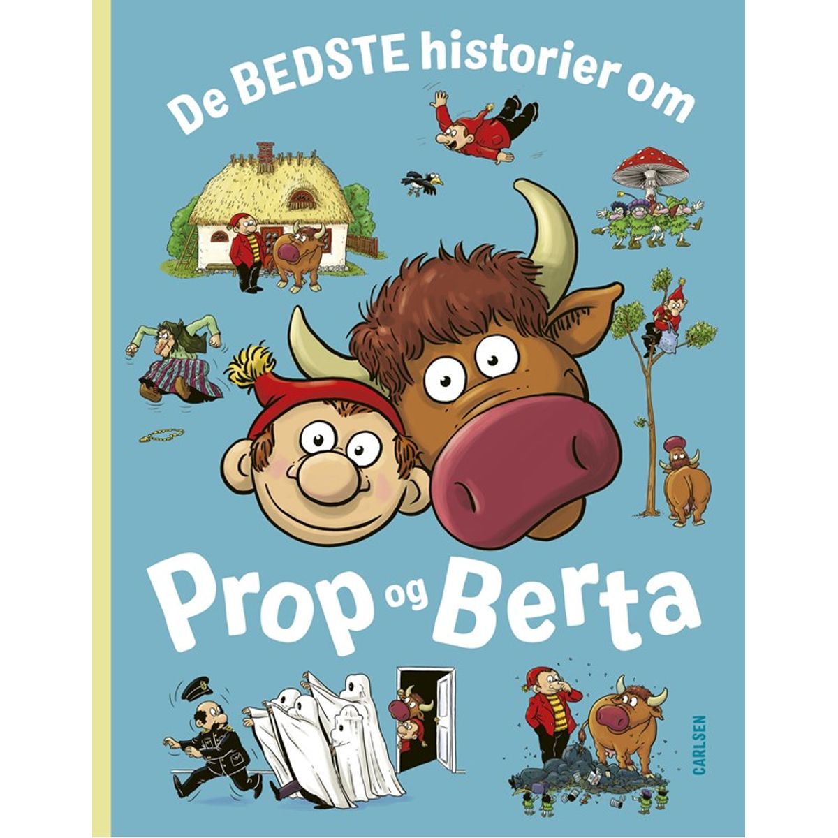 De bedste historier om Prop og Berta