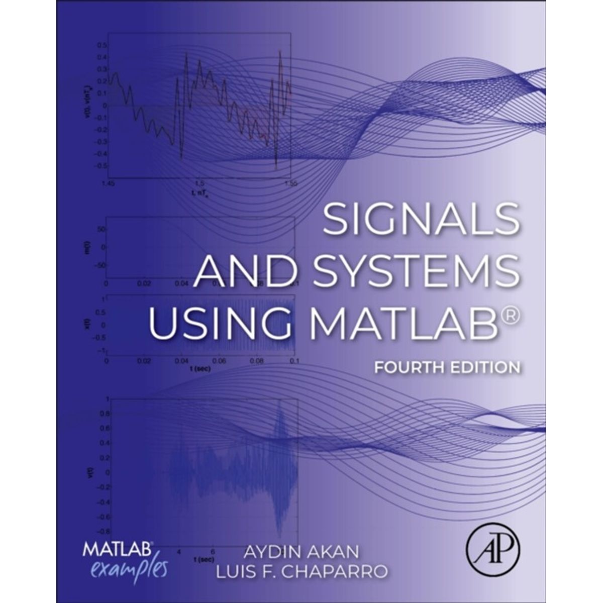 Signals and Systems Using MATLAB®