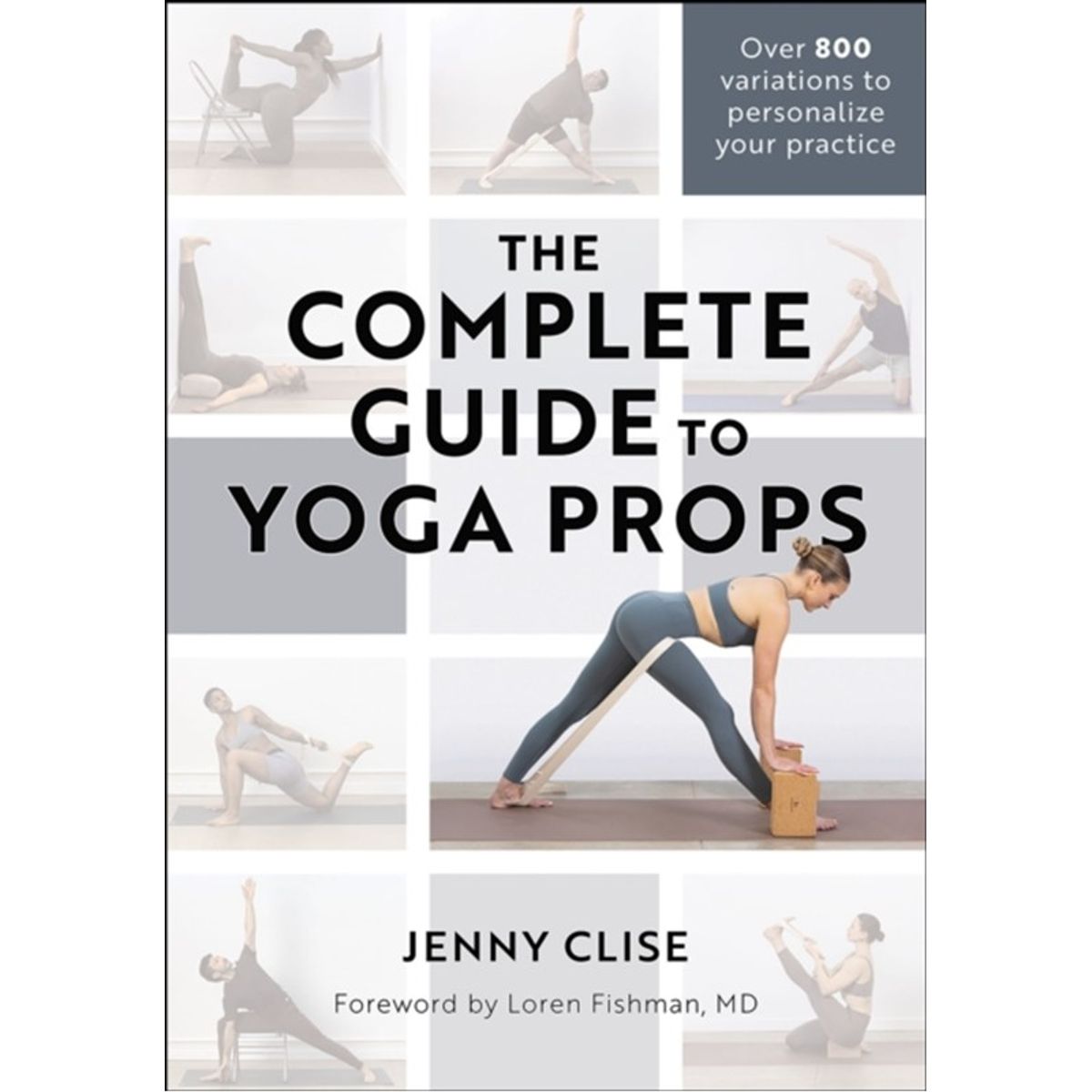 The Complete Guide to Yoga Props