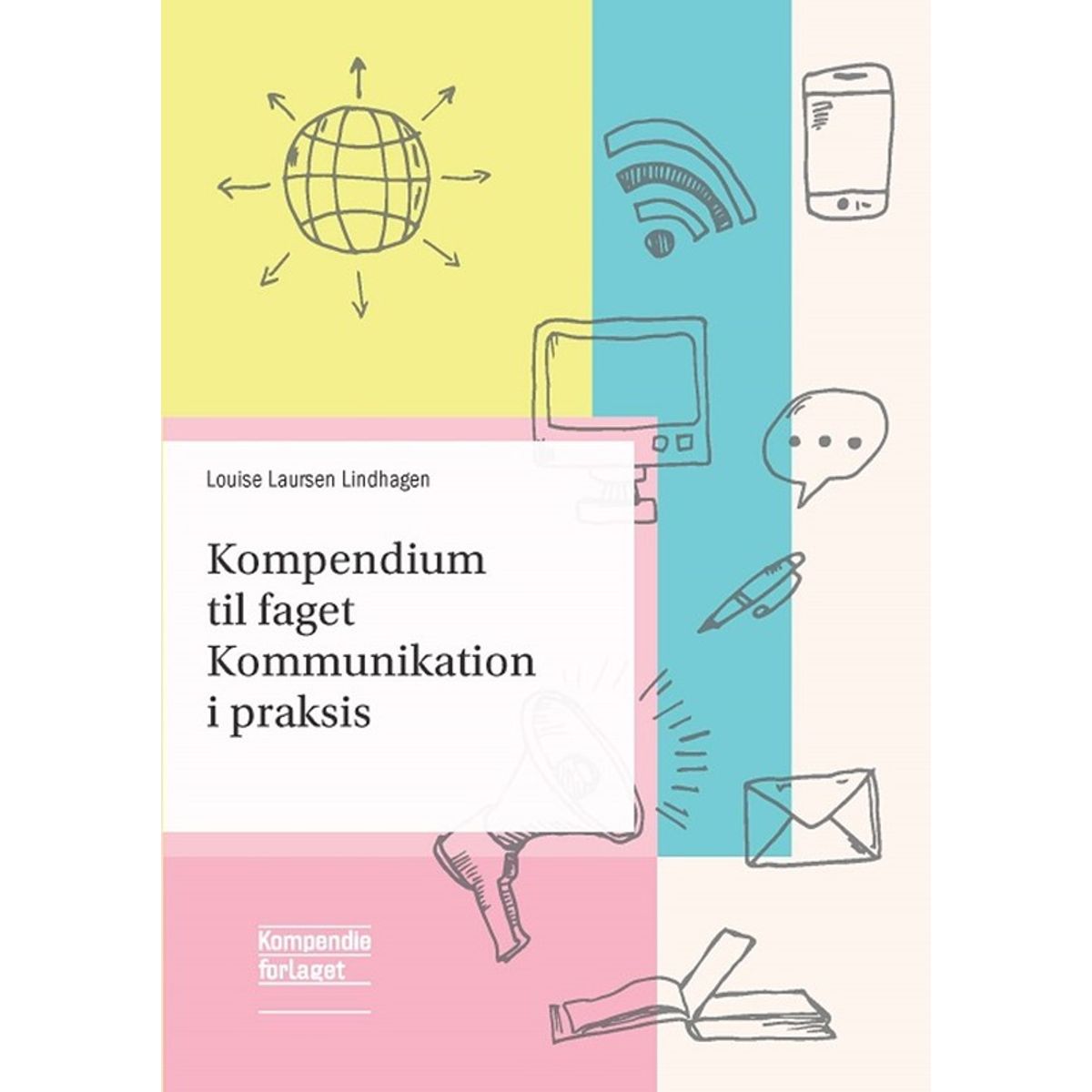 Kompendium til faget Kommunikation i praksis