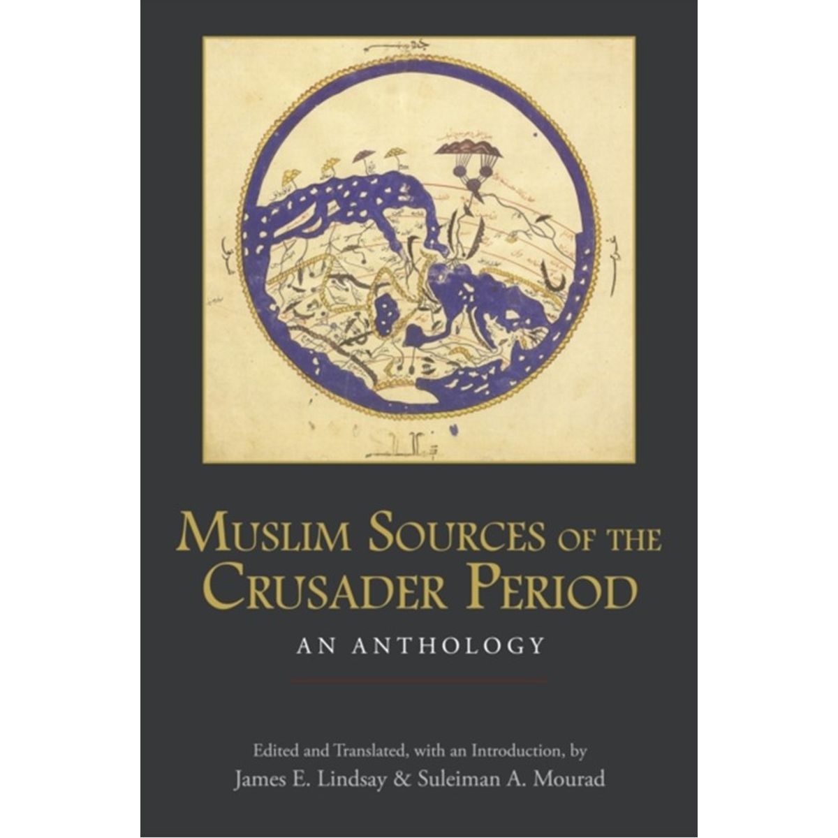 Muslim Sources of the Crusader Period