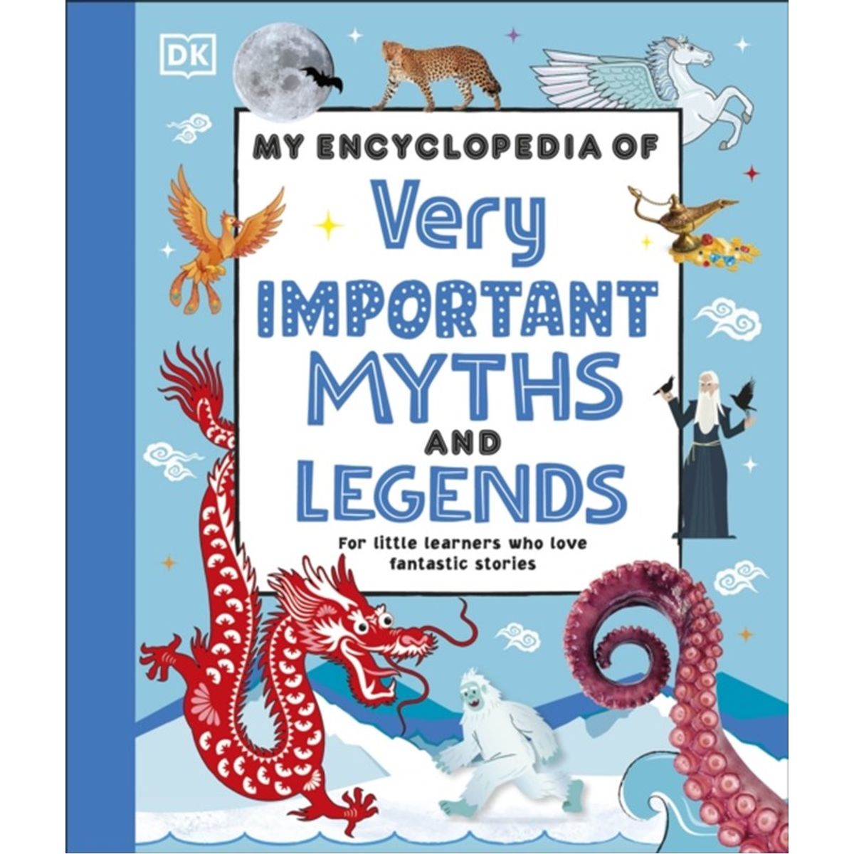 My Encyclopedia of Very Important Myths and Legends