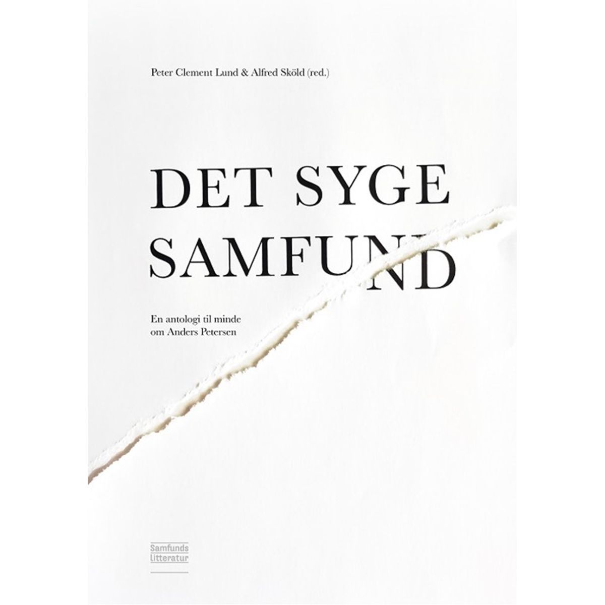 Det syge samfund