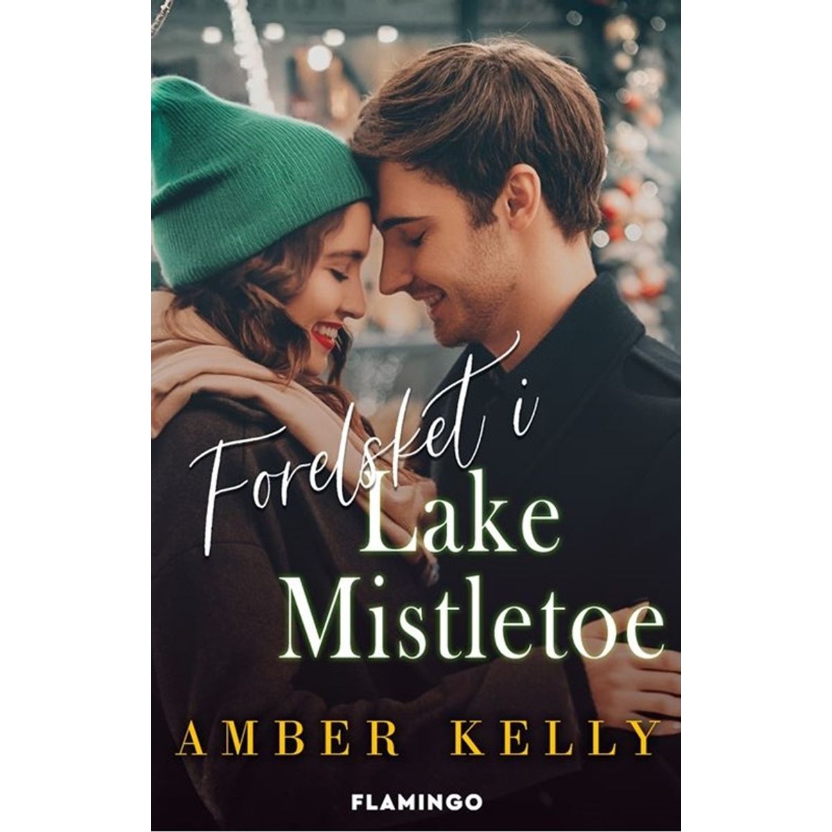 Forelsket i Lake Mistletoe