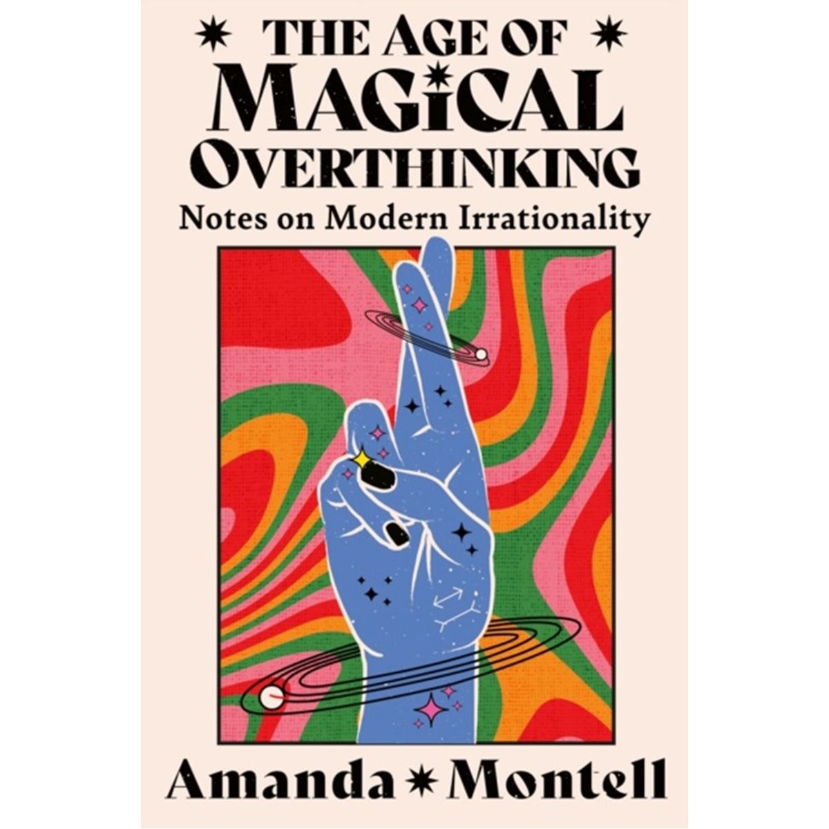 The Age of Magical Overthinking