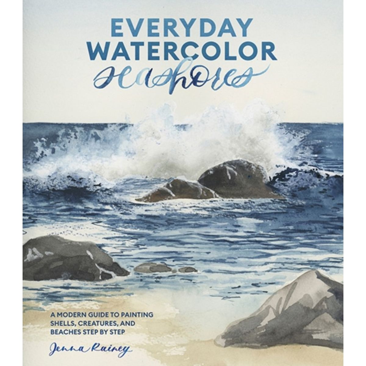 Everyday Watercolor Seashores