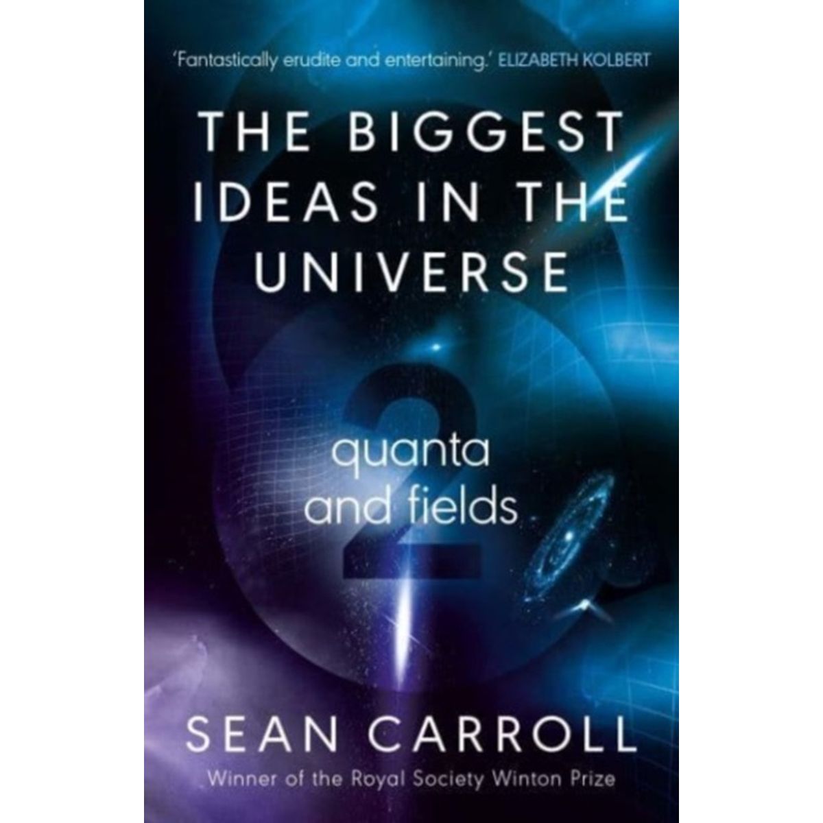 The Biggest Ideas in the Universe 2