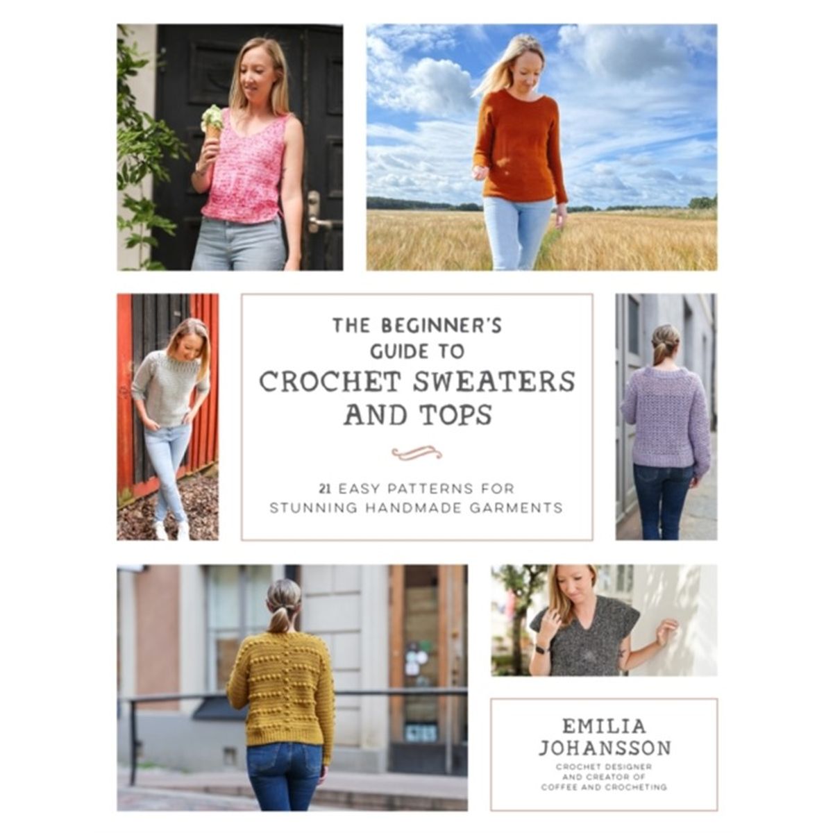 The Beginner's Guide to Crochet Sweaters & Tops