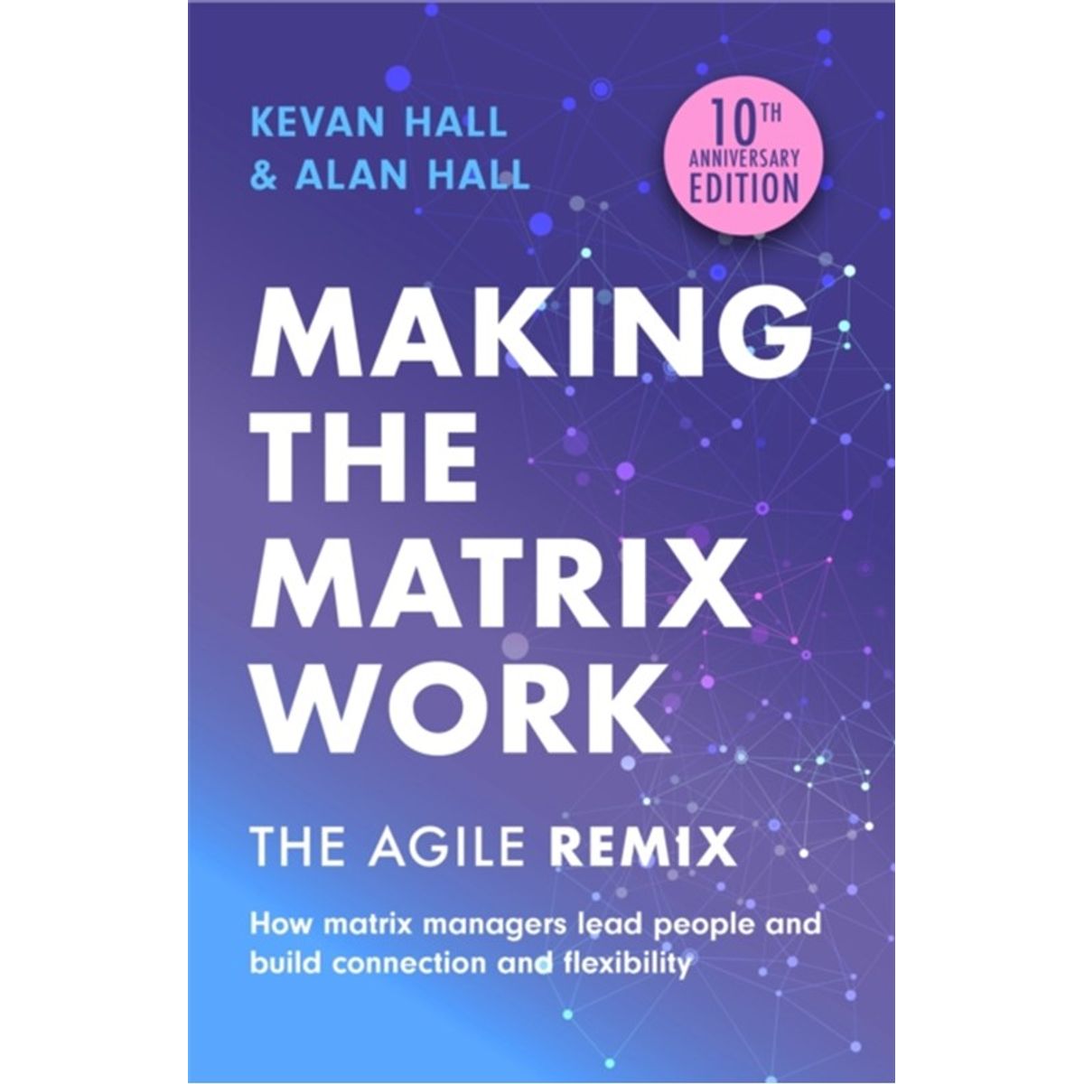 Making the Matrix Work, 2nd edition