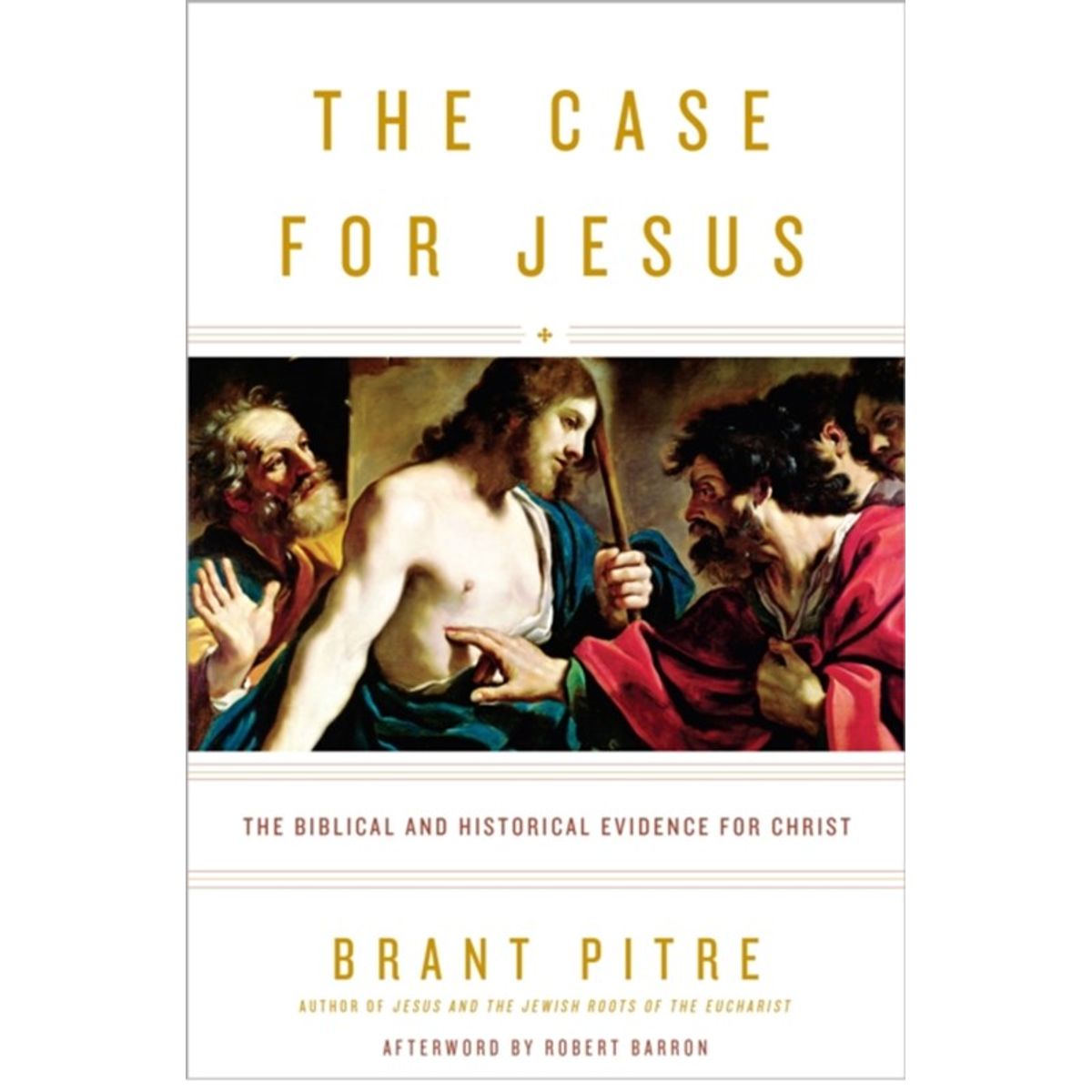 The Case for Jesus