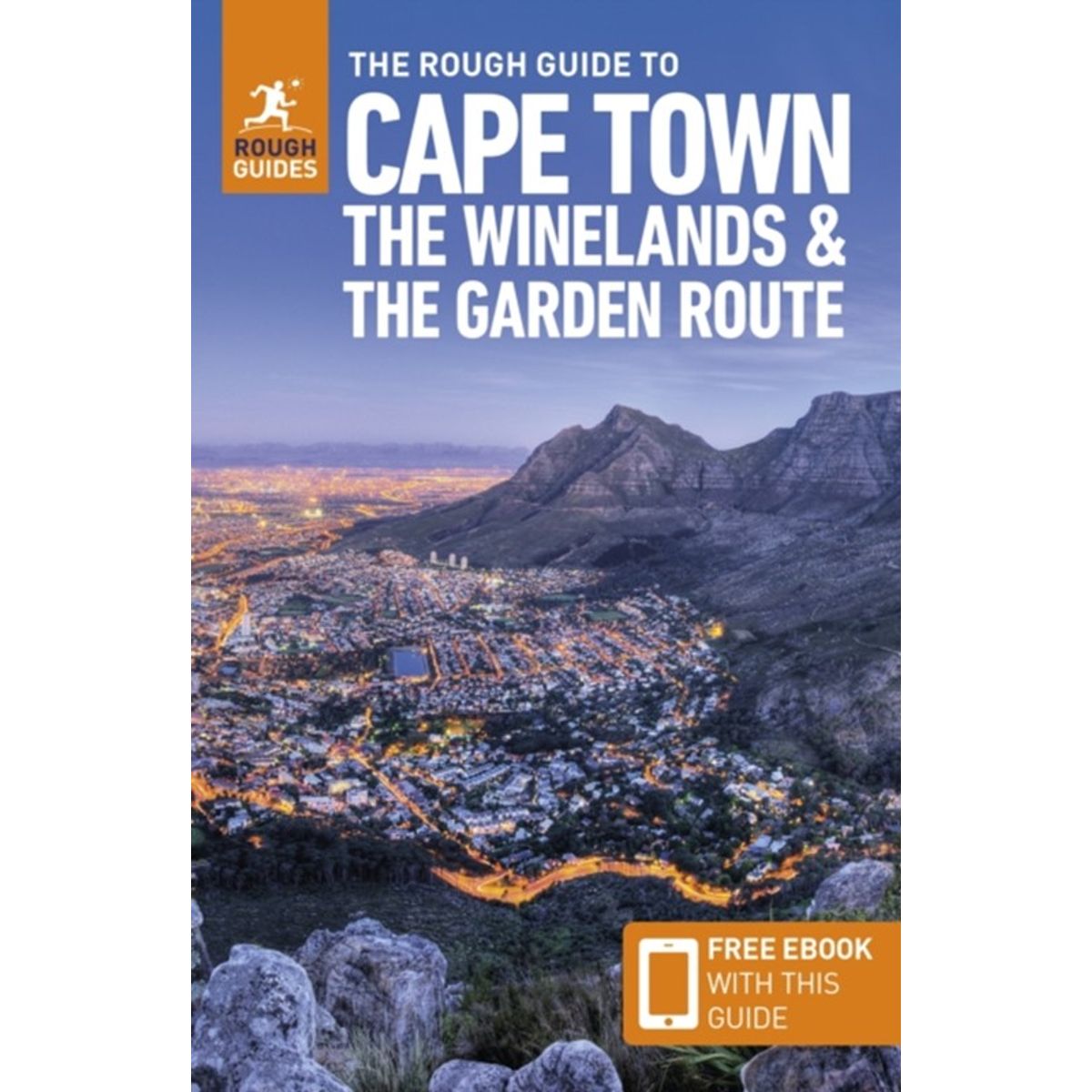 The Rough Guide to Cape Town, the Winelands & the Garden Route: Travel Guide with eBook