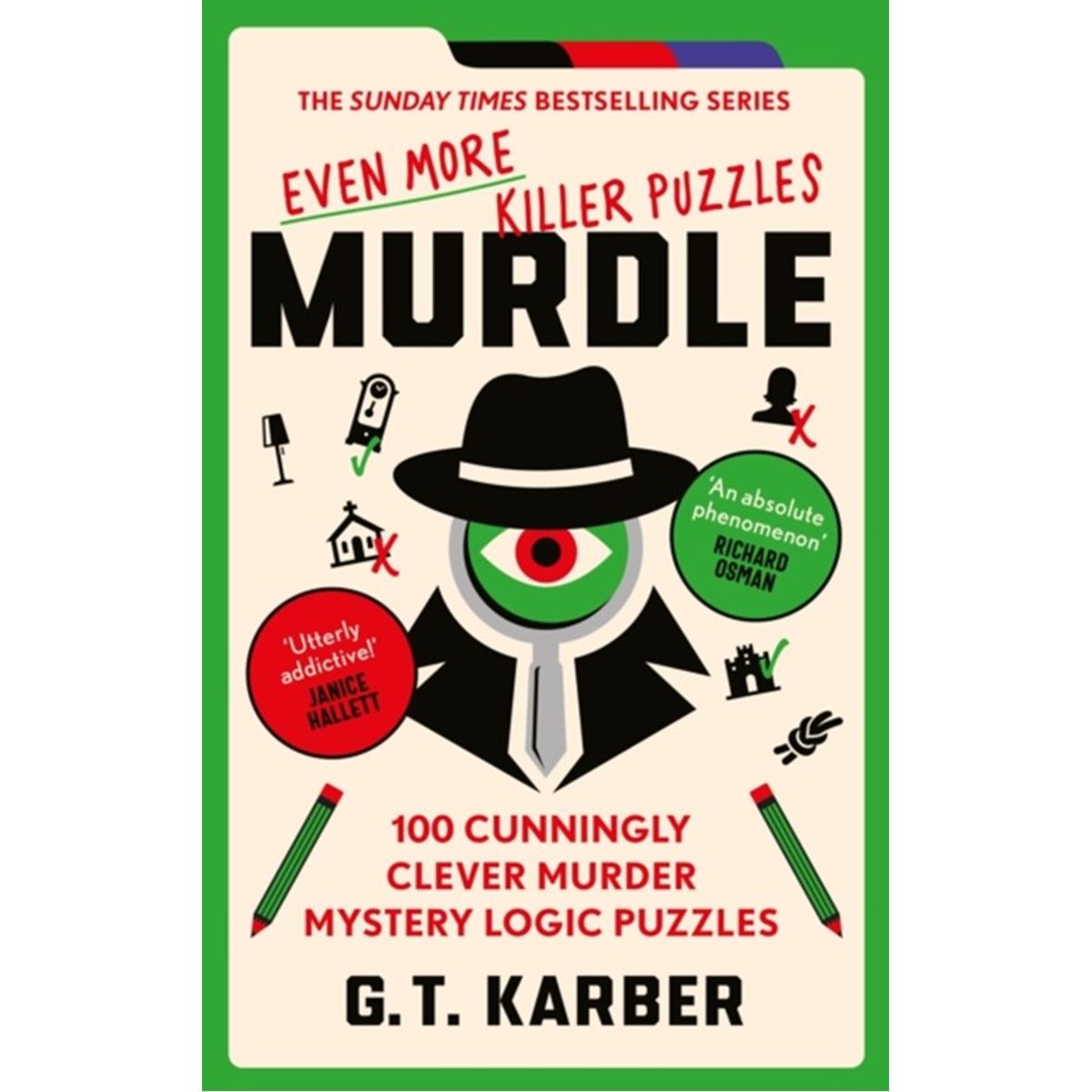 Murdle: Even More Killer Puzzles: THE SUNDAY TIMES BESTSELLING SERIES