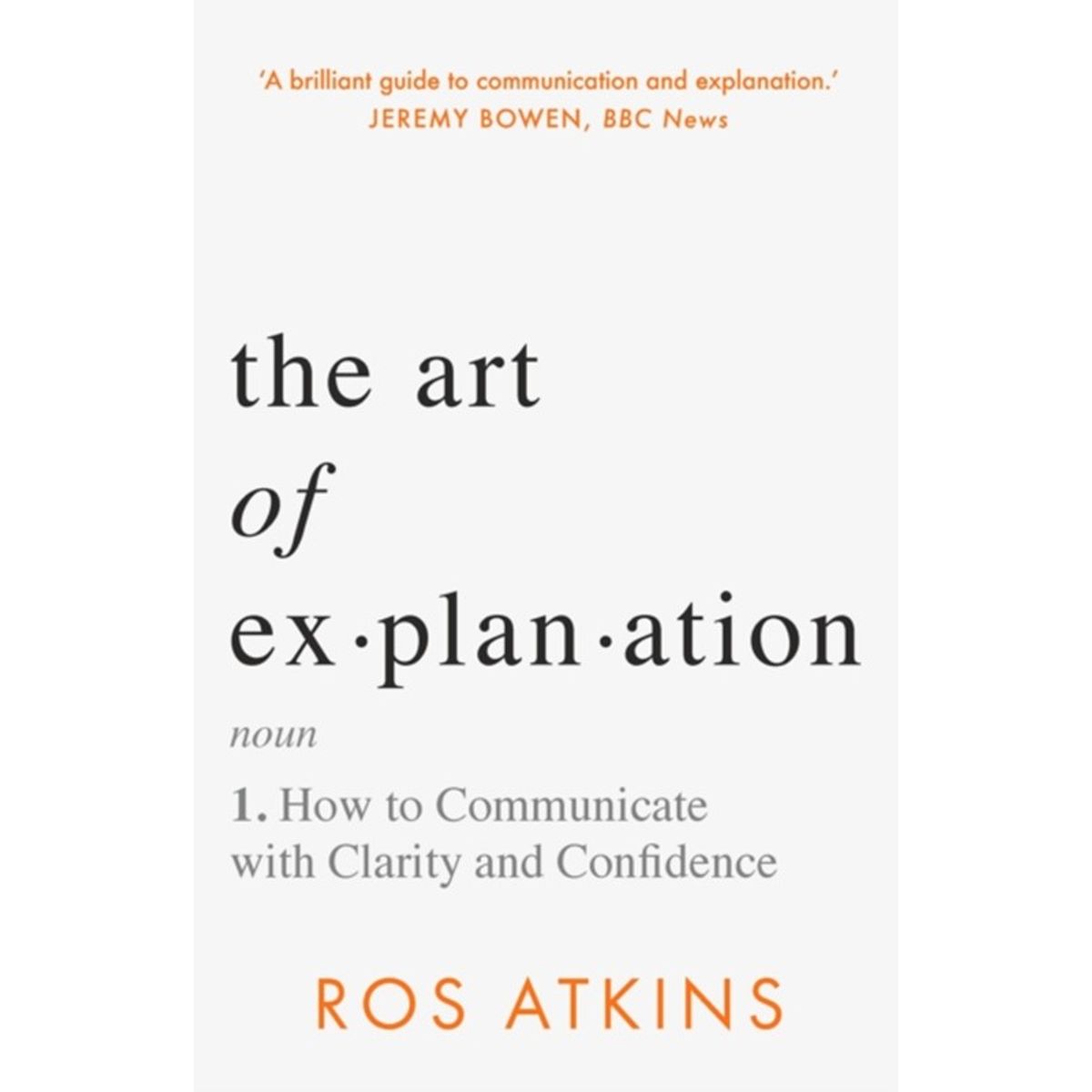 The Art of Explanation