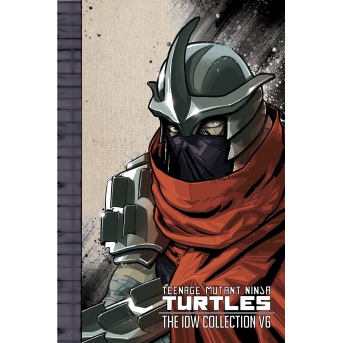 Teenage Mutant Ninja Turtles: The IDW Collection Volume 6