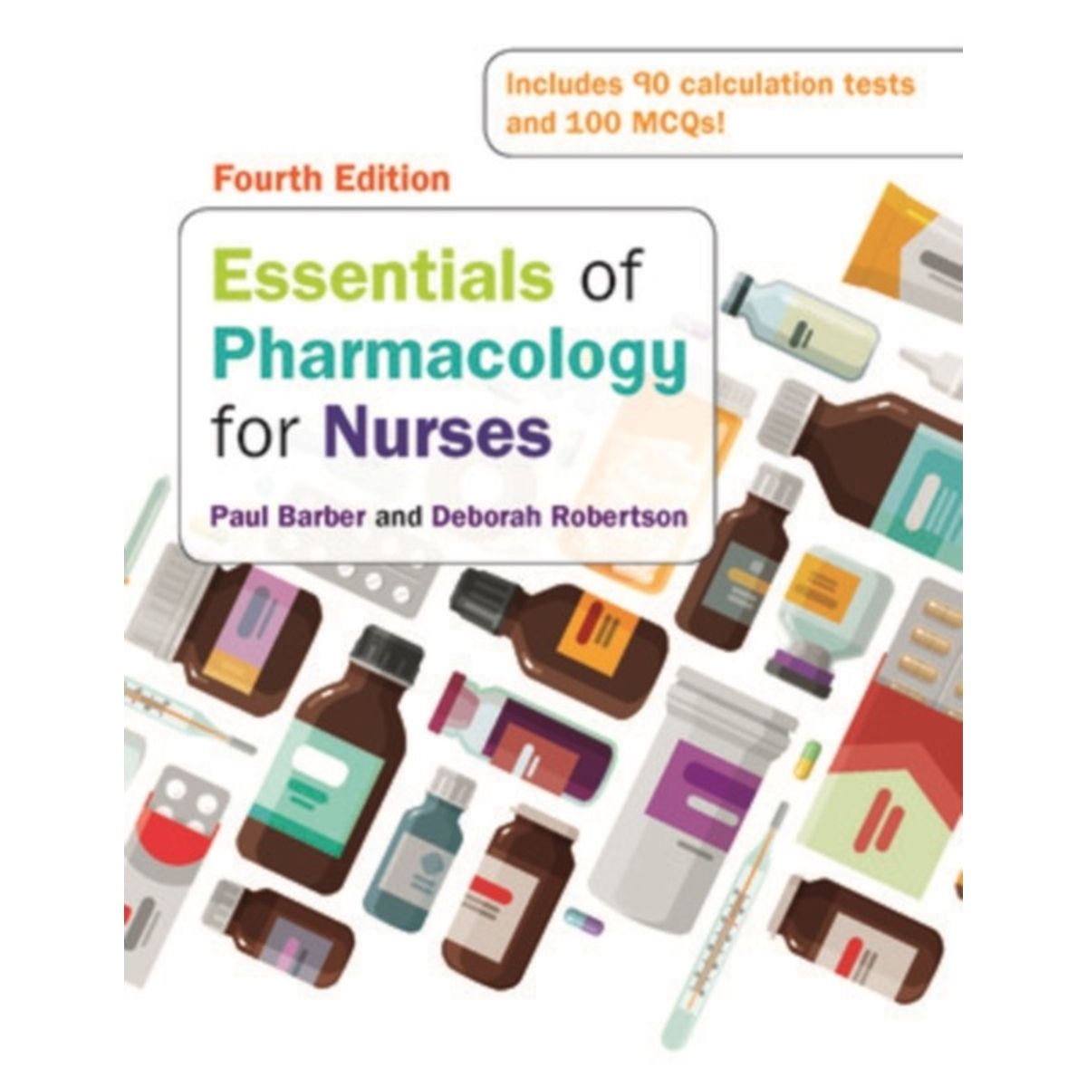 Essentials of Pharmacology for Nurses, 4e