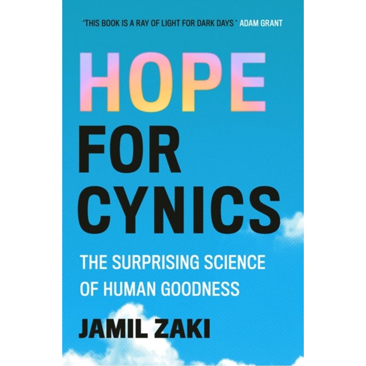 Hope for Cynics