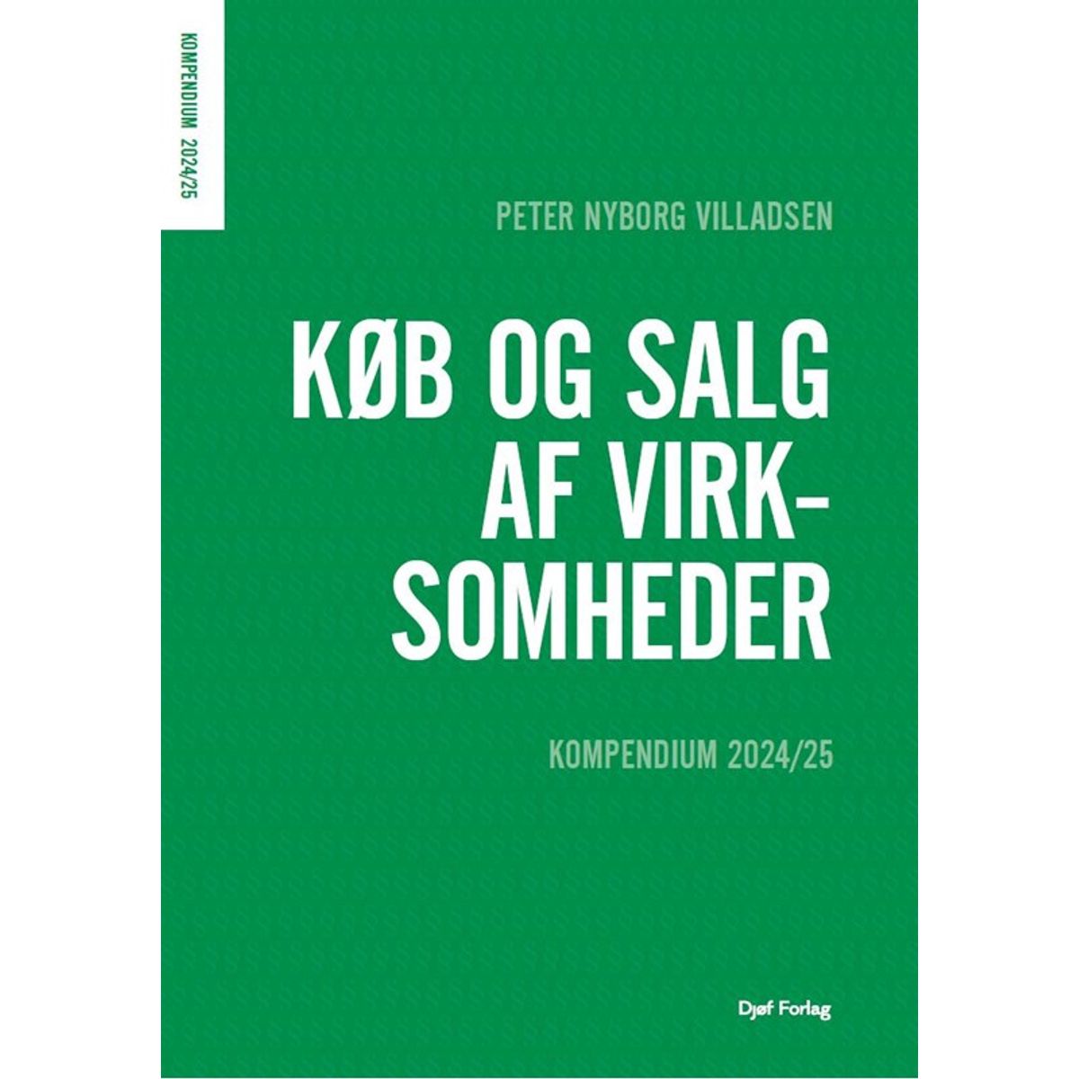 Kompendium i køb og salg af virksomheder