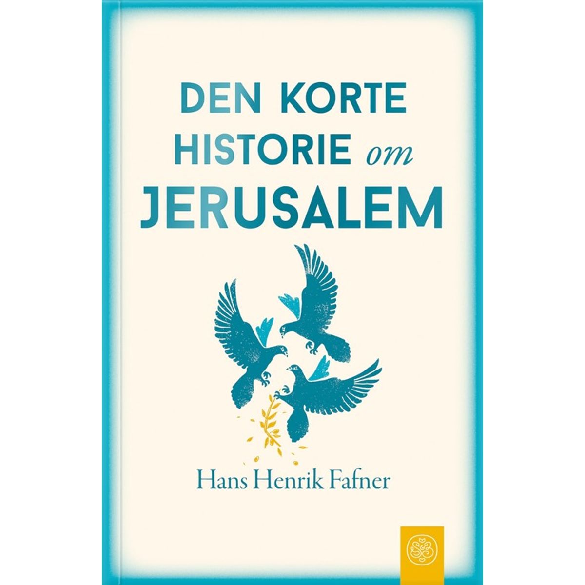 Den korte historie om Jerusalem