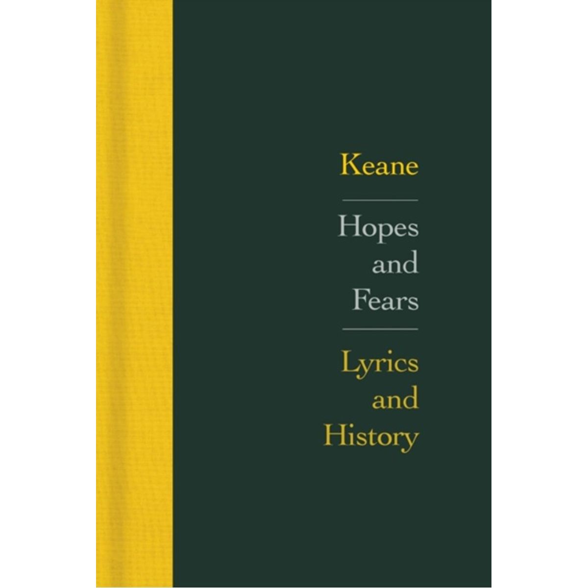 Hopes and Fears: Lyrics and History