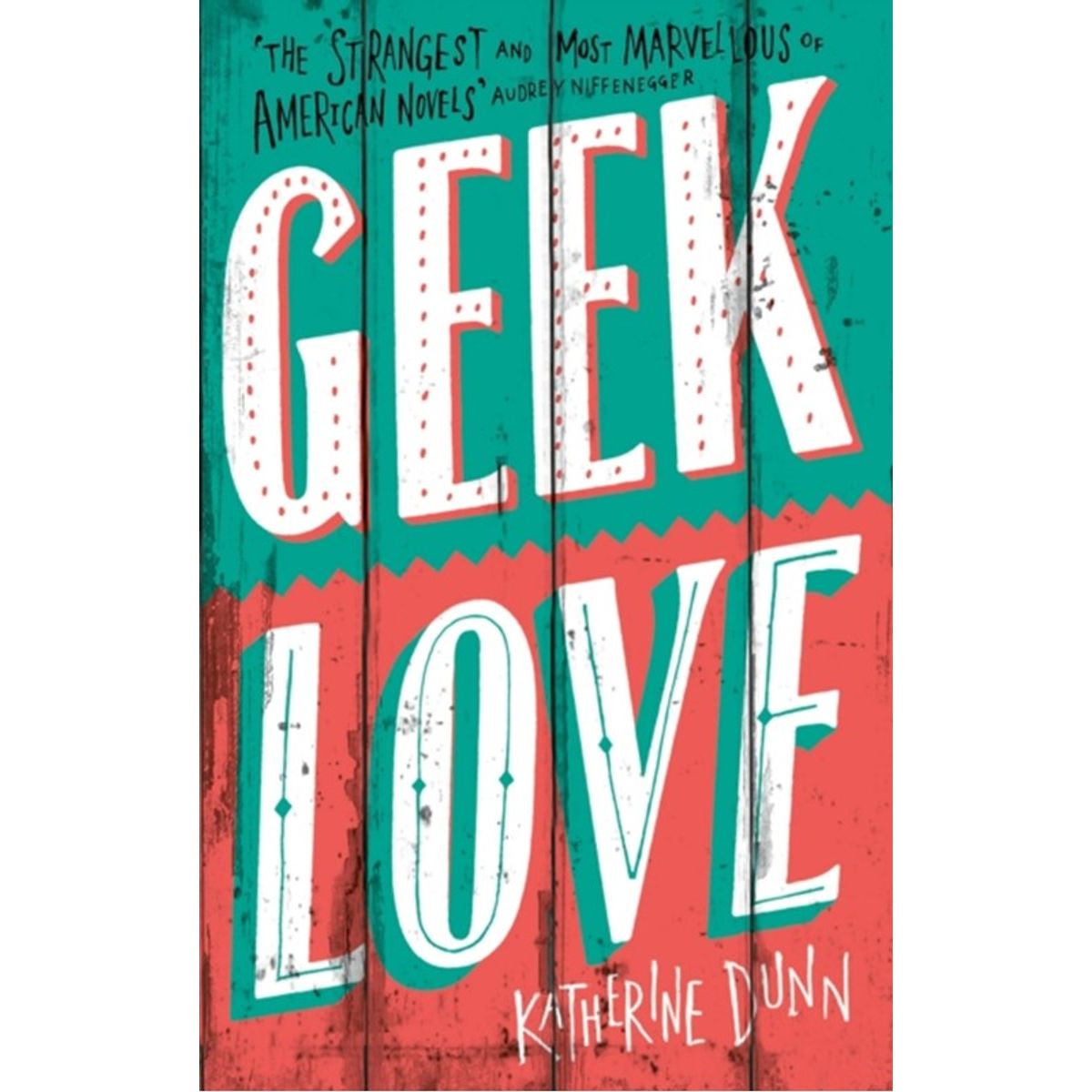 Geek Love