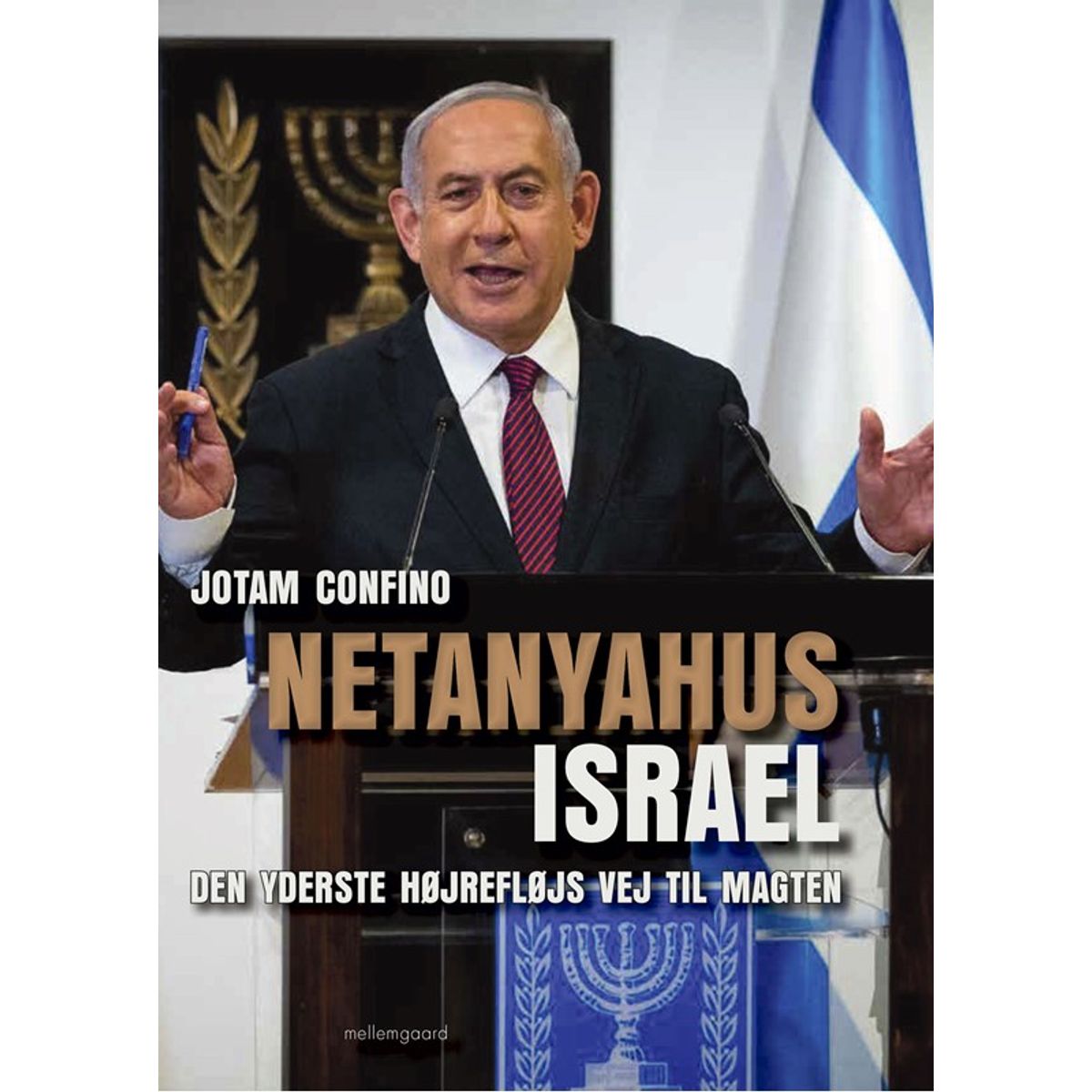 Netanyahus Israel