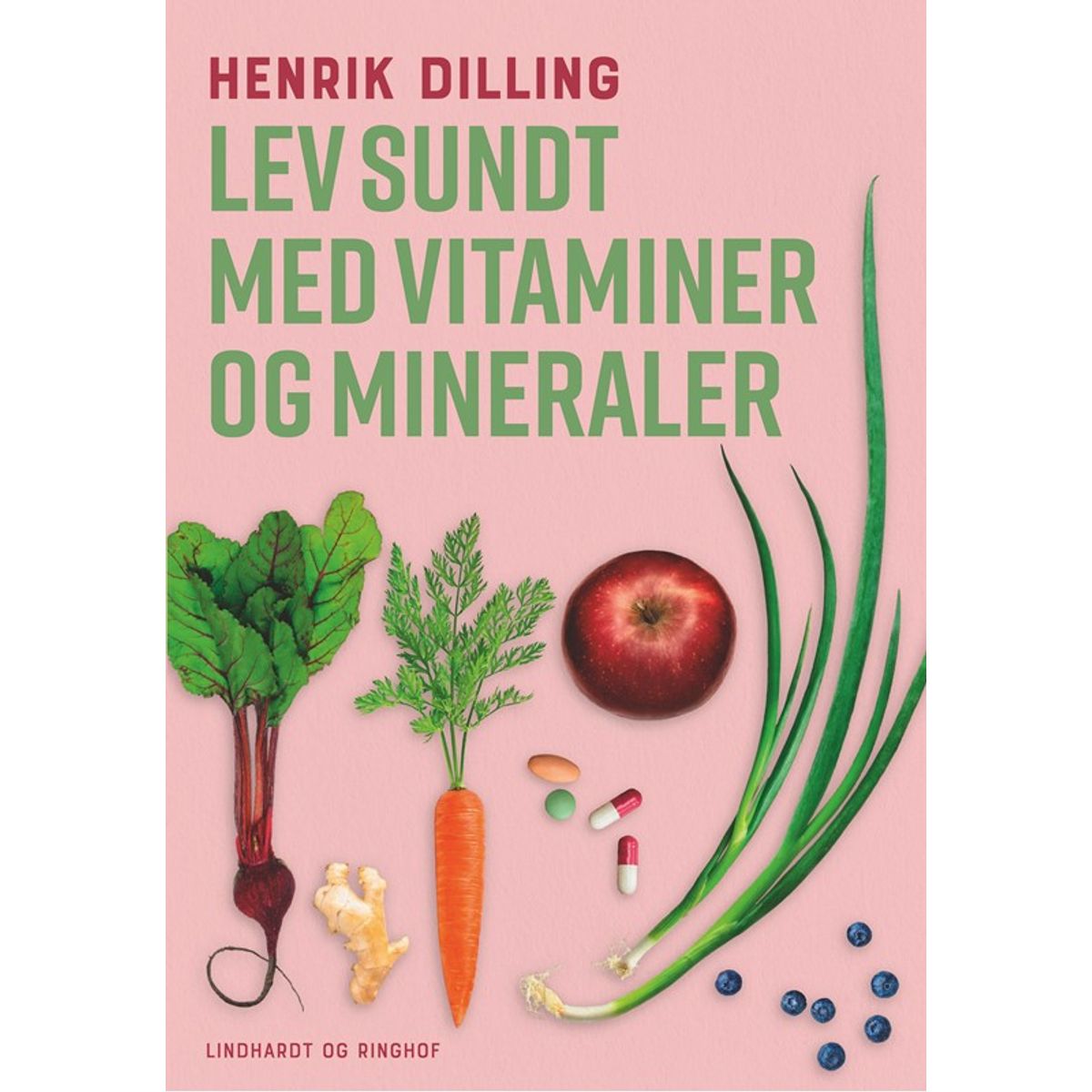 Lev sundt - med vitaminer og mineraler