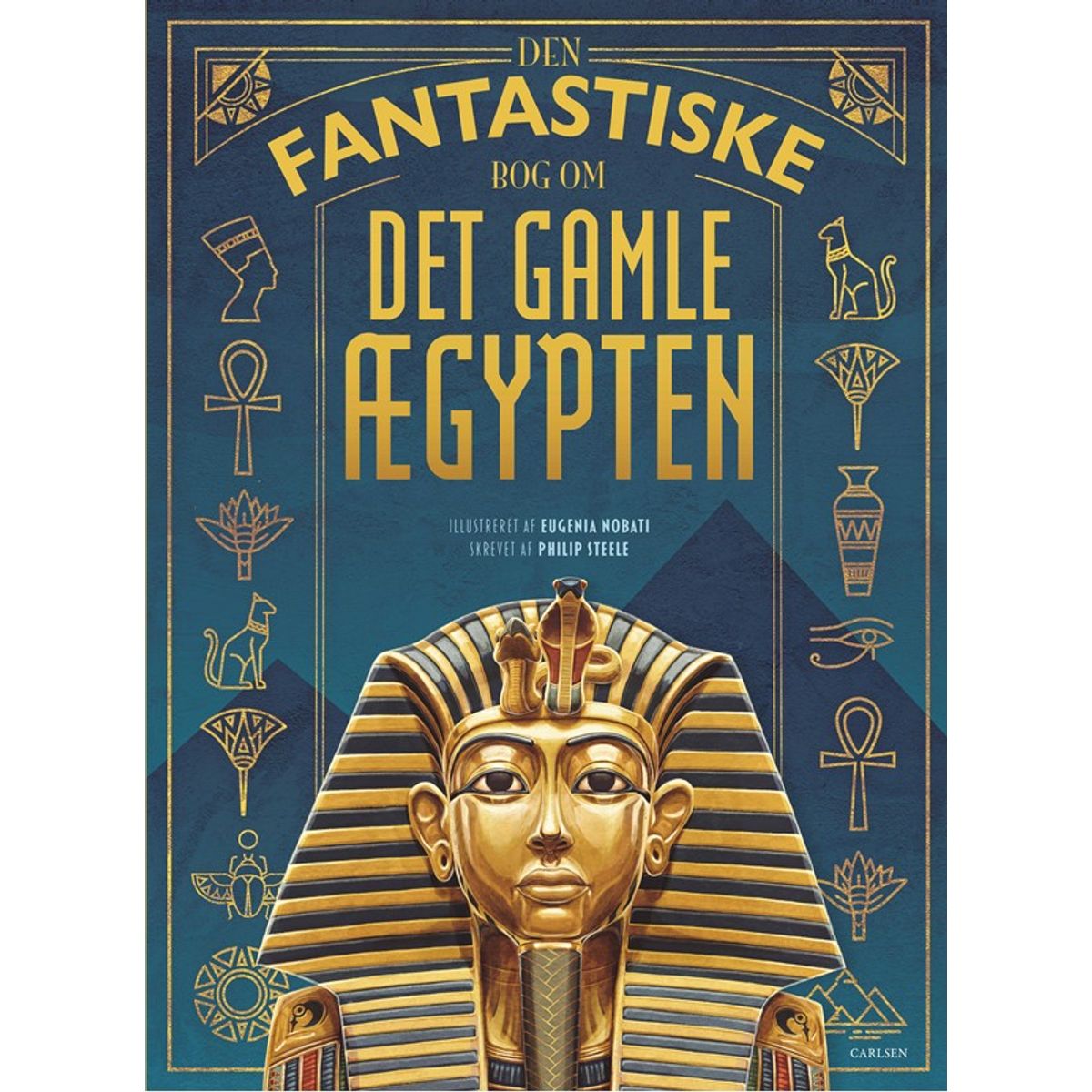 Den fantastiske bog om Det gamle Ægypten