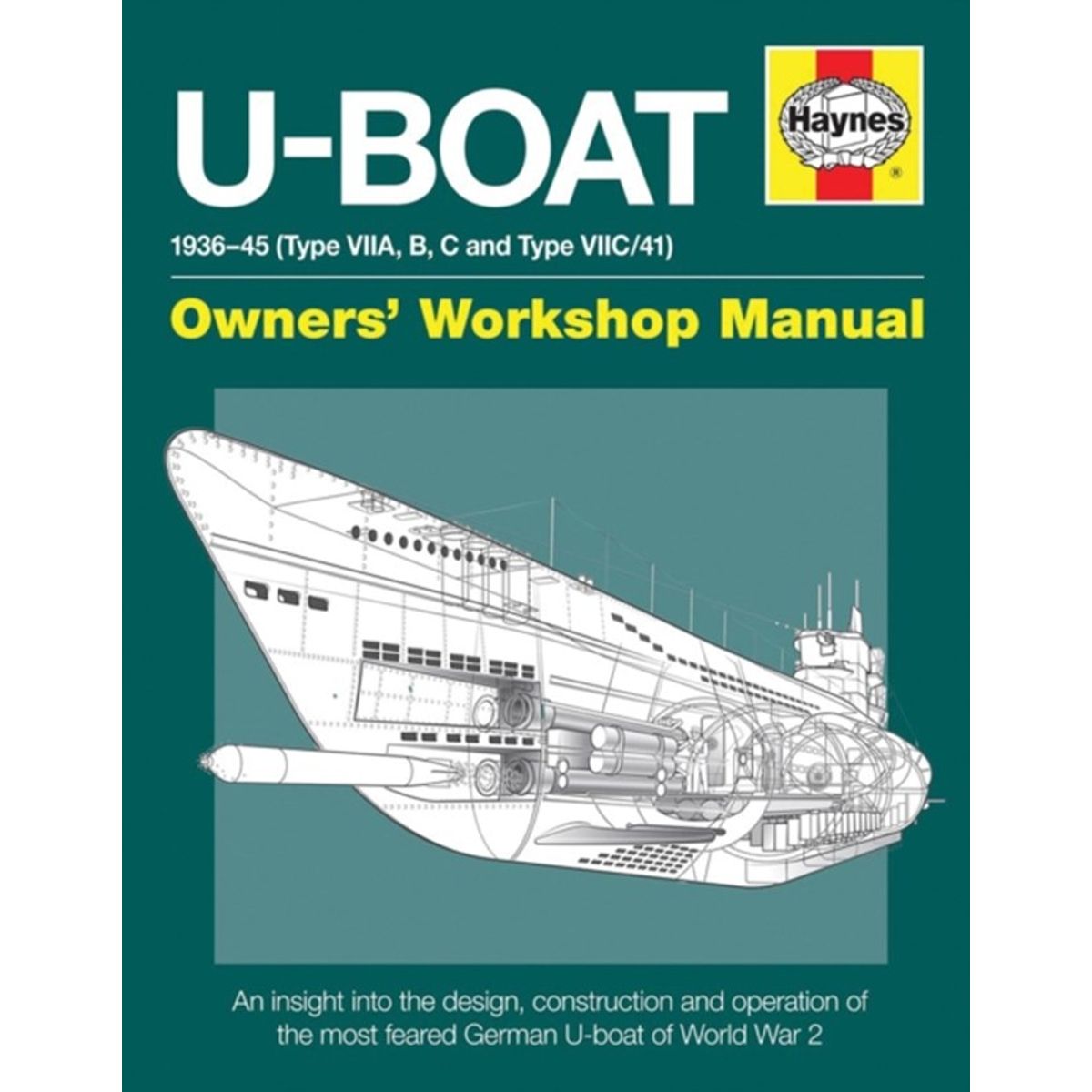 U-Boat Owners' Workshop Manual