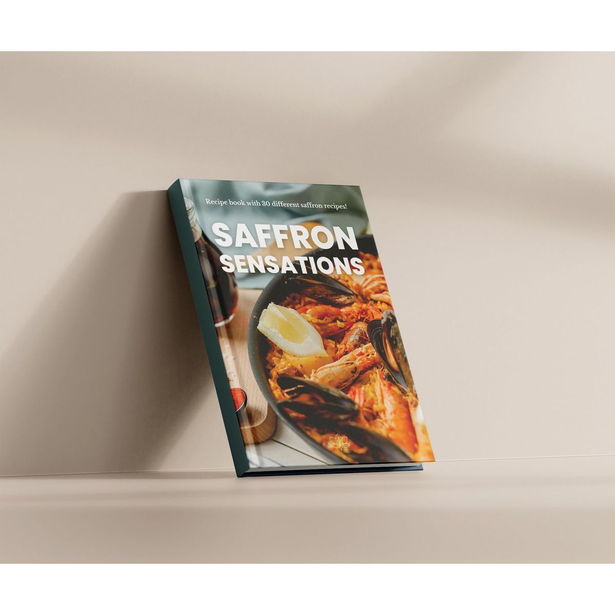 Saffron Sensations - Recipe book with 30 different saffron recipes! ENGLISH VERSION